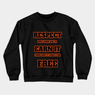 RESPECT Crewneck Sweatshirt